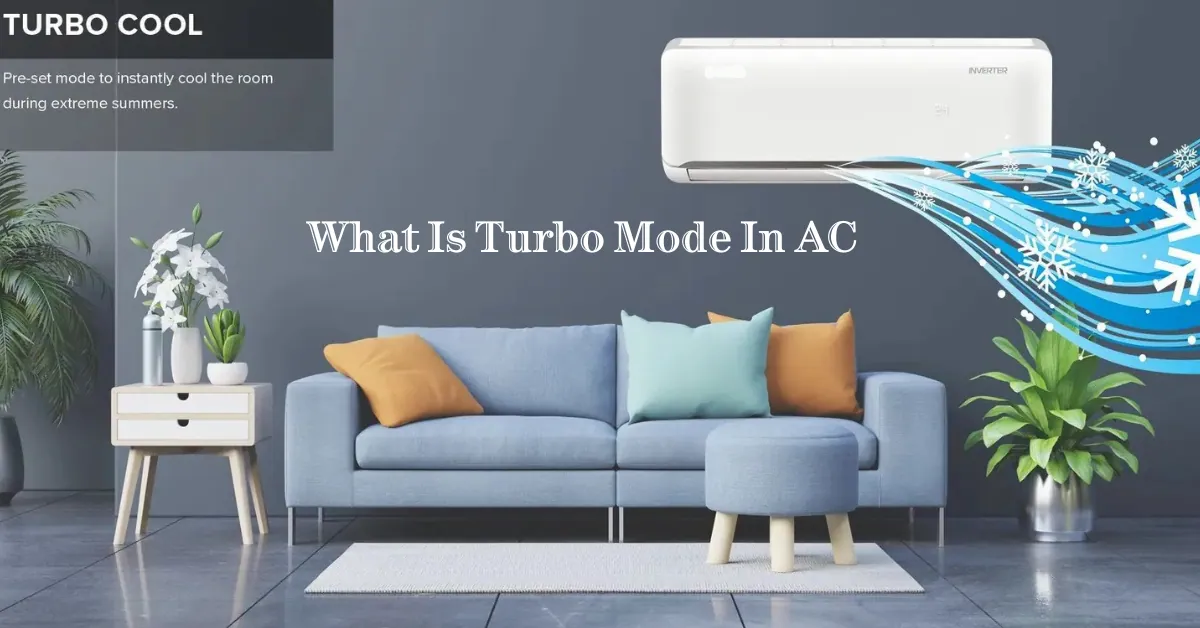 What Is Turbo Mode In AC